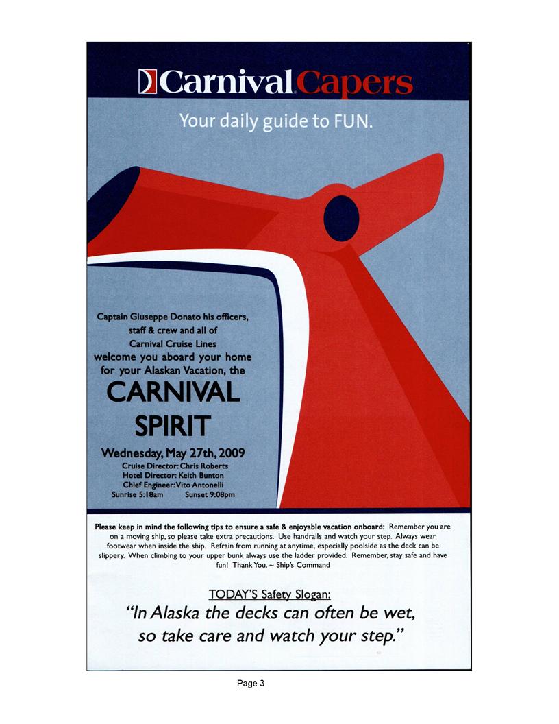 Carnival Spirit Capers, May 27-Jun3, 2009, Alaska